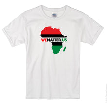 Load image into Gallery viewer, We Matter T-shirts